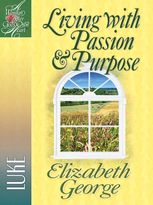 Living with Passion and Purpose (eBook): Luke